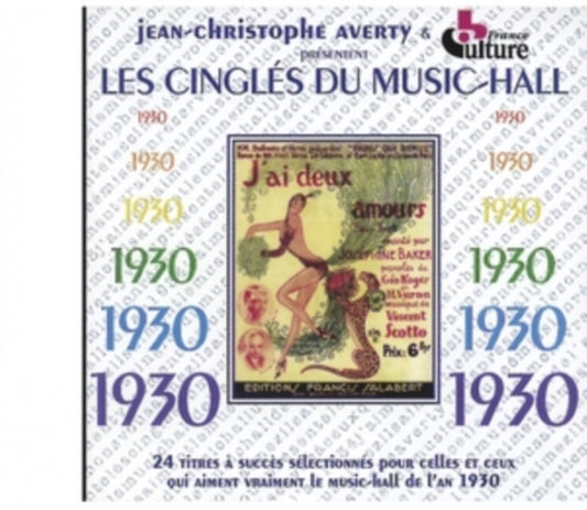 Jean-Christophe Averty - Les Cingles Du Music-Hall: 1930 (CD)