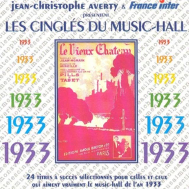 Jean-christophe Averty - Les Cingles Du Music-Hall: 1933 (CD)