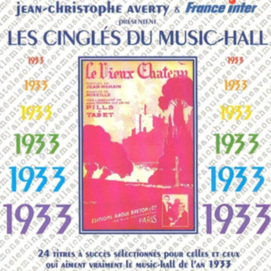 Jean-christophe Averty - Les Cingles Du Music-Hall: 1933 (CD)