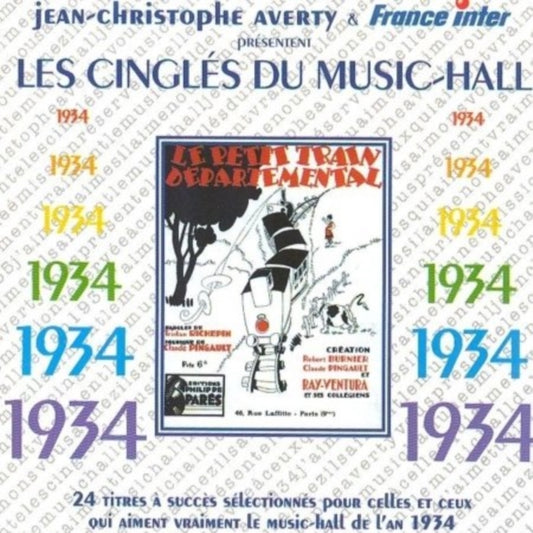 Jean-Christophe Averty - Les Cingles Du Music-Hall: 1934 (CD)