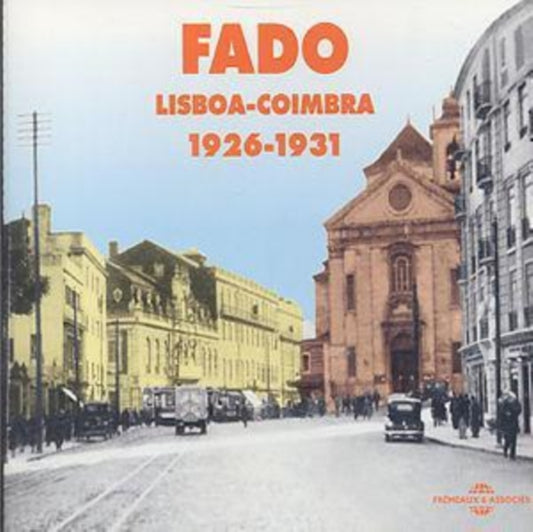 Fado - Lisboa-Coimbra: 1926-1941 (CD)