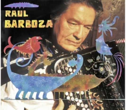 Raul Barboza - Anthologie (CD)
