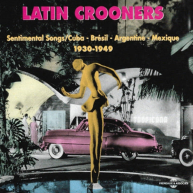 Latin Crooners - Sentimental Songs 1930 - 1949 (CD)