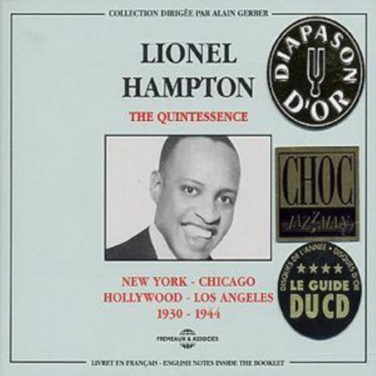 Lionel Hampton - The Quintessence: N.Y.-Chicago-Hollywood-L.A. 1930-1944 (CD)