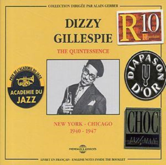 Dizzy Gillespie - The Quintessence: New York-Chicago 1940-1947 (CD)