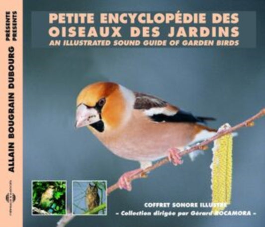 Petite Encyclopedie Des Oiseaux Des Jardins - An Illustrated Sound Guide Of Garden Birds (CD)