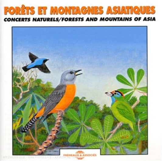 Forets Et Montagnes Asiatiques - Concerts Naturels - Forest And Mountains Of Asia - Natural Soundscapes (CD)