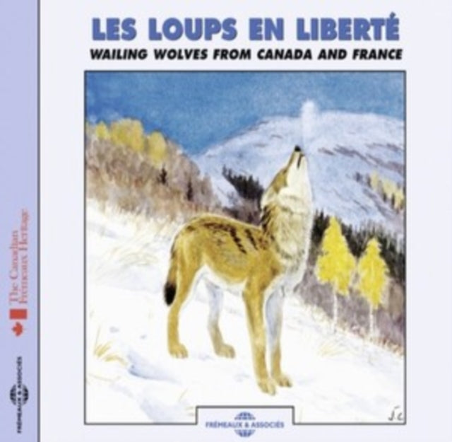 Les Loups En Liberte - Wailing Wolves From Canada And France (CD)