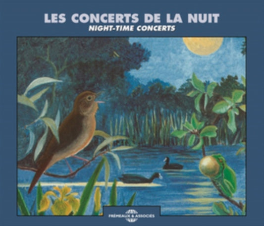 Night-time Concerts - Les Concerts De La Nuit (Ambiances Naturelles) (CD)