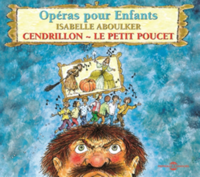 Isabelle Aboulker - Cendrillon - Petit Poucet. Operas Pour Enfants (CD)