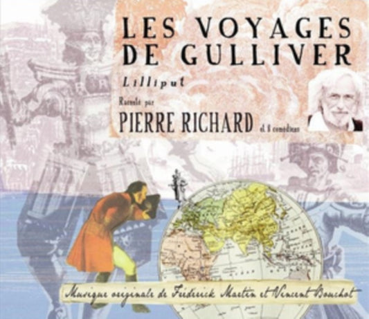 Dapres Jonathan Swift - Les Voyages De Gulliver - Par Pierre Richard (CD)