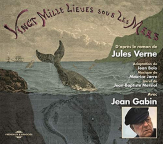 Dapres Le Roman De Jules Verne - Vingt Mille Lieues Sous Les Mers. Avec Jean Gabin (CD)