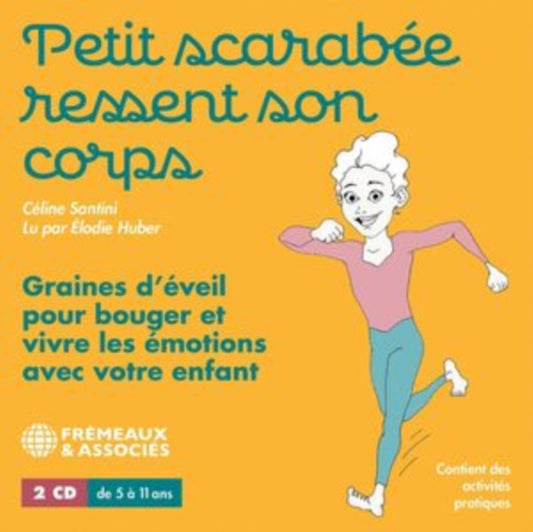 Celine Santini - Petit Scarabee Ressent Son Corps (CD)