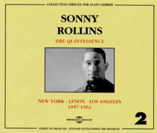 Sonny Rollins - The Quintessence Vol. 2 1957-1962 (New York - Lenox - Los Angeles) (CD)