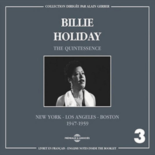 Billie Holiday - The Quintessence Vol. 3 New York - Los Angeles - Boston 1947-1959 (CD)