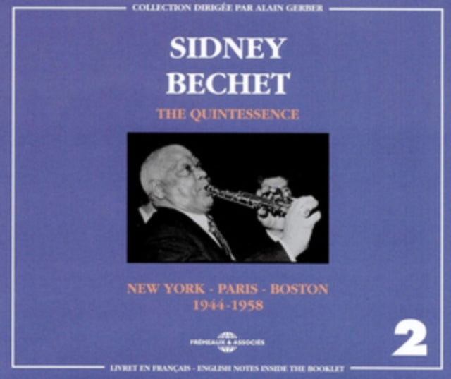 Sidney Bechet - The Quintessence Vol. 2 (New York - Paris - Boston) 1944-1958 (CD)