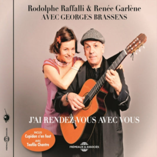 Rodolphe Raffalli & Renee Garlene - Avec Georges Brassens - JAi Rendez-Vous Avec Vous (CD)