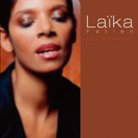 Laika Fatien - Look At Me Now ! (CD)