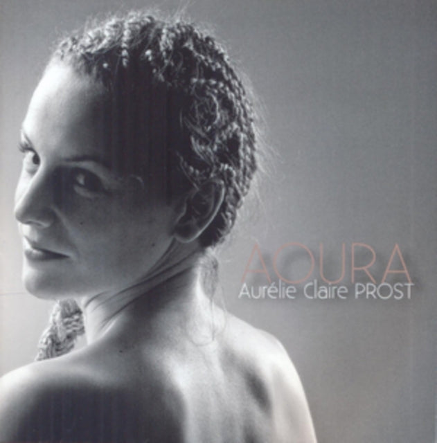 Aurelie Claire Prost - Aoura (CD)