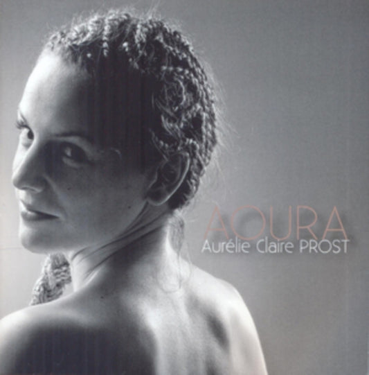 Aurelie Claire Prost - Aoura (CD)