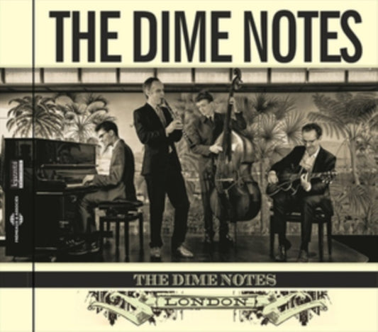 Dime Notes - The Dime Notes. London (CD)