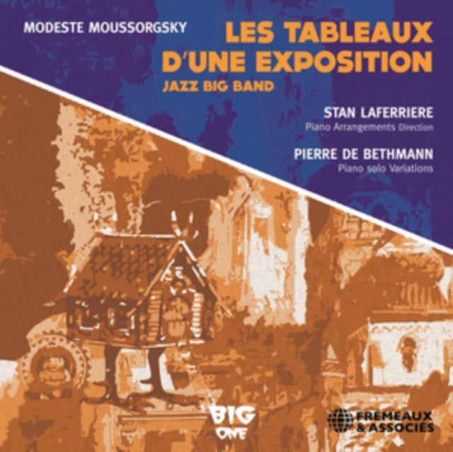 Les Tableaux Dune Exposition Jazz Big Band - Stan Laferriere. Pierre De Bethmann (CD)