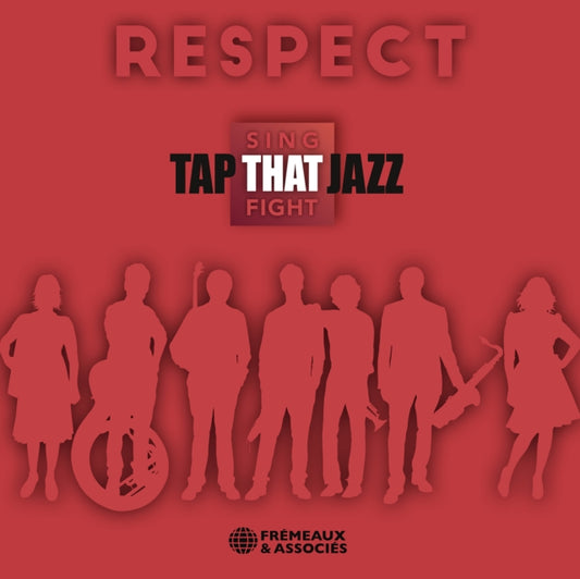 Respect - Sing That Fight - Tap That Jazz (CD)
