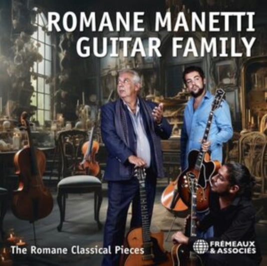 Romane / Richard Manetti / Pierre Manetti - Romane Manetti Guitar Family - The Romane Classical Pieces (CD)
