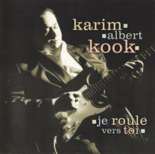 Karim Albert Kook - Je Roule Vers Toi (CD)