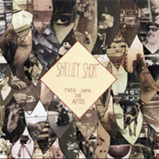 Shelley Short - Then Came After (CD)