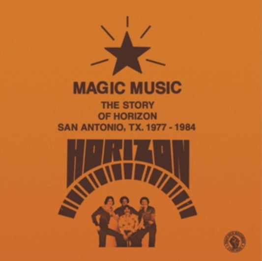 Horizon - Magic Music: The Story Of Horizon (San Antonio Tx / 1977-1984) (CD)