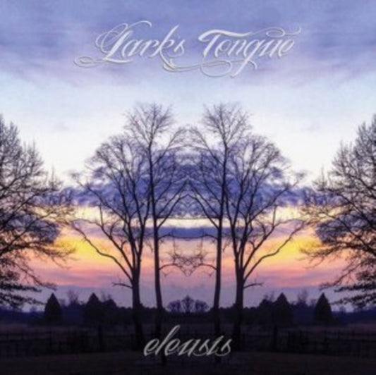 Larks Tongue - Eleusis (Vinyl)