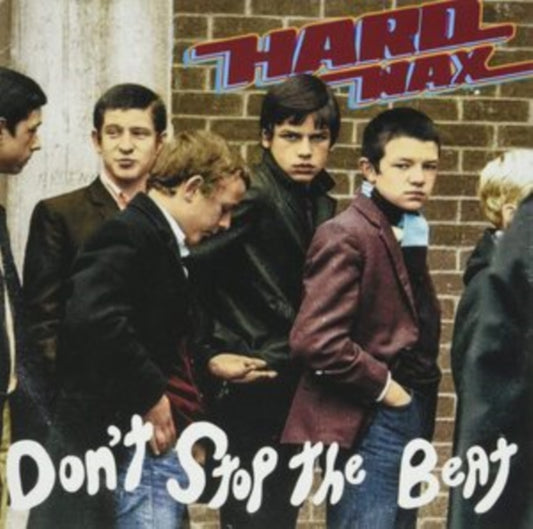 Hard Wax - Don't Stop The Beat (CD)