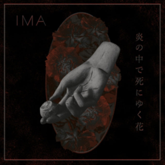 Ima - The Flowers Die In Burning Fire (Vinyl)