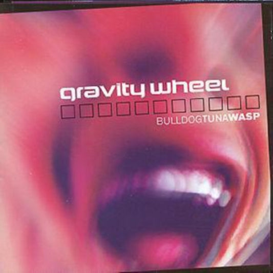 Gravity Wheel - Bulldogtunawasp (CD)