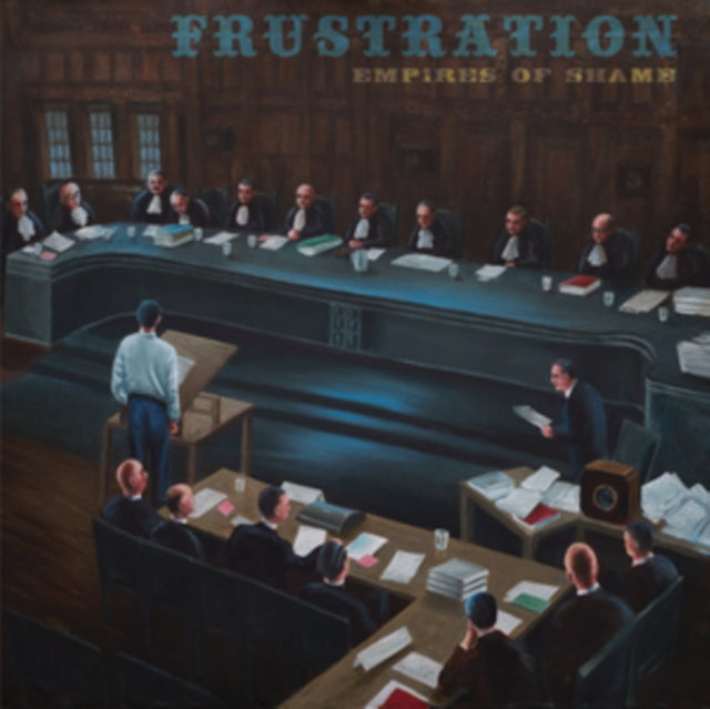 Frustration - Empires Of Shame (Vinyl)