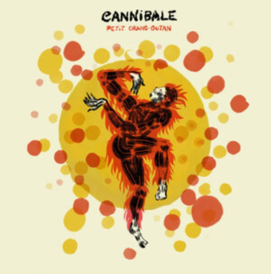 Cannibale - Petit Oran- Outan (Vinyl)