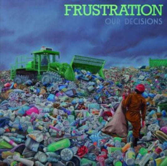 Frustration - Our Decisions (Vinyl)