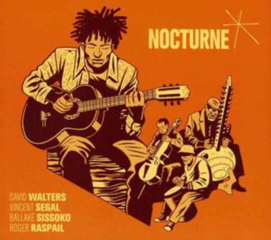David Walters / Ballake Sissoko / Vincent Segal & Roger Raspail - Nocturne (CD)