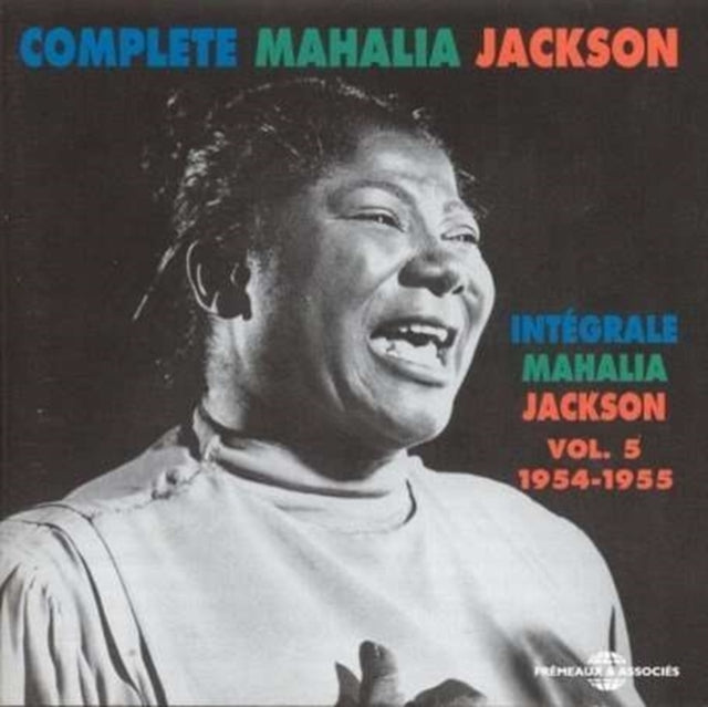 Mahalia Jackson - Integrale Vol. 5: 1954-1955 (CD)