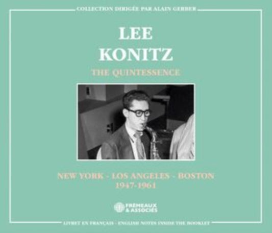 Lee Konitz - The Quintessence - New York - Los Angeles - Boston 1947-1961 (CD)