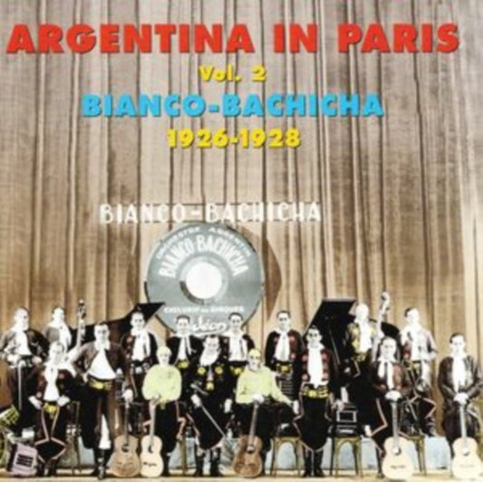 Argentina In Paris Vol. 2 (1926-1928) - Bianco - Bachicha (CD)