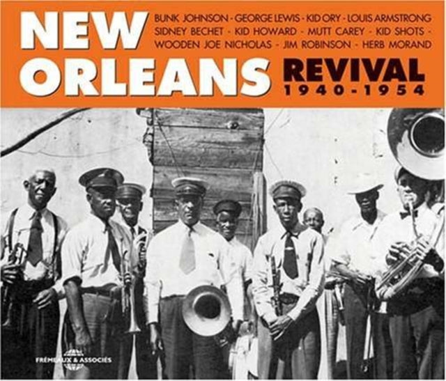 New Orleans Revival 1940-1954 - Bunk Johnson. Kid Ory. (CD)