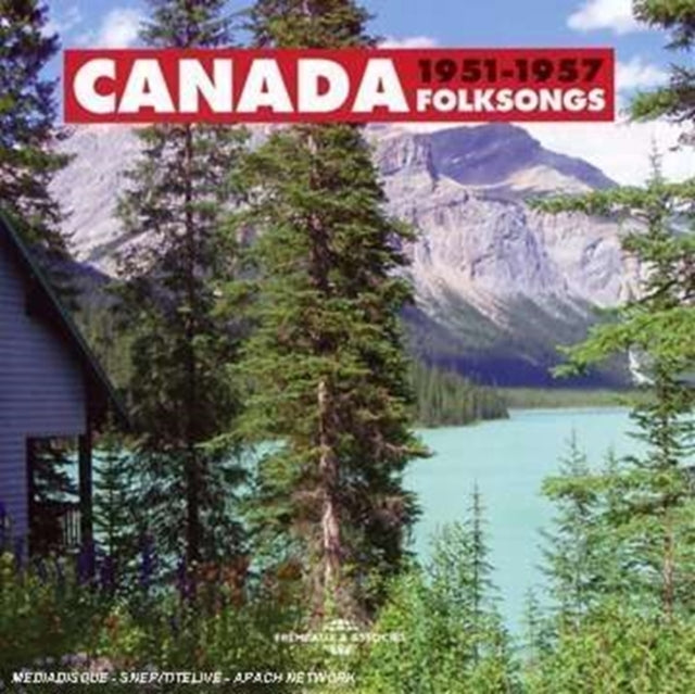 Various Artists - Canada Folksongs 1951-1957 (CD)