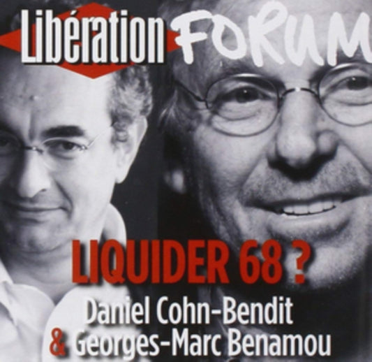 Daniel Cohn-Bendit & Georges-Marc Benamou - Liquider 68 (CD)