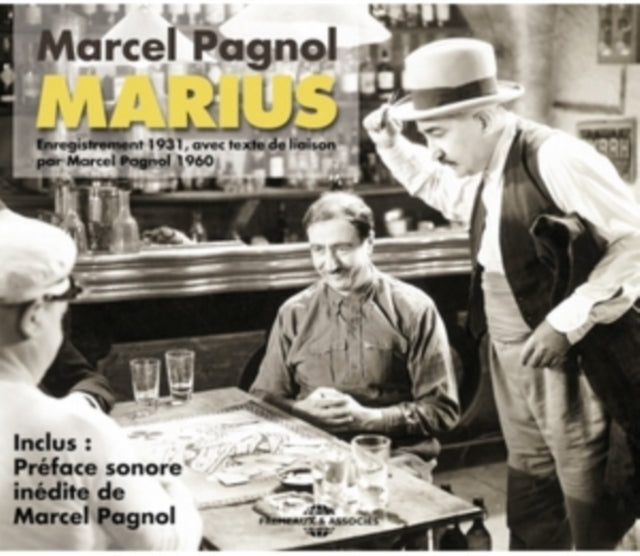 Marcel Pagnol - Marius - Avec Raimu. Fresnay. Orane Demazis (CD)