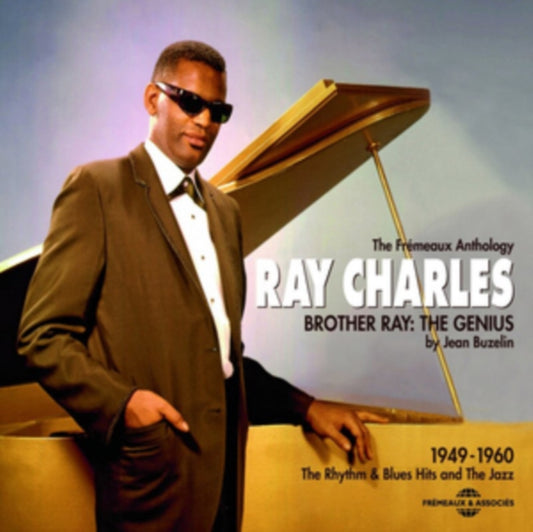 Ray Charles - The Fremeaux Anthology 1949-1960 - Brother Ray: The Genius / The Rhythm & Blues Hits And The Jazz (CD)