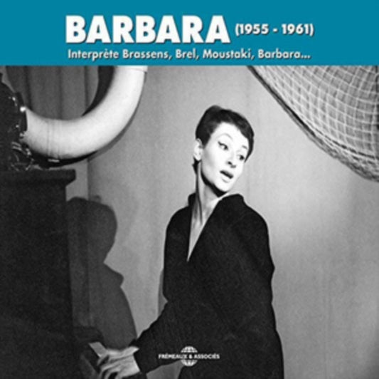 Barbara - Barbara Interprete Brassens. Brel. Moustaki. Barbara... (1955 - 1961) (CD)