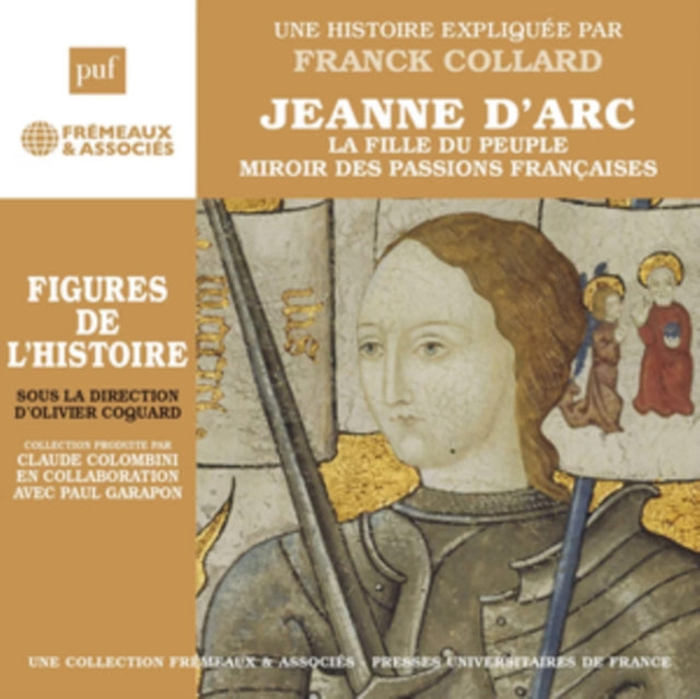 Jeanne Darc - La Fille Du Peuple - Un Cours Particulier De Par Franck Collard (CD)