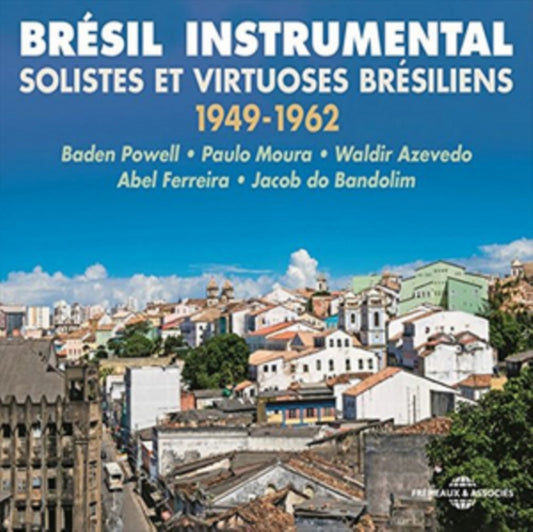 Various Artists - Bresil Instrumental. Solistes Et Virtuoses Bresiliens 1949-1962 (CD)